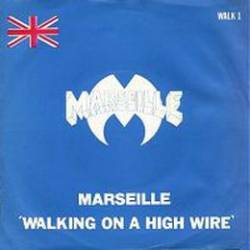 Marseille : Walking on a Highwire